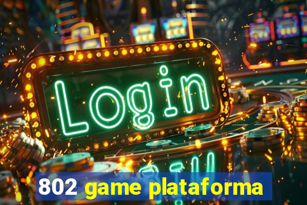 802 game plataforma